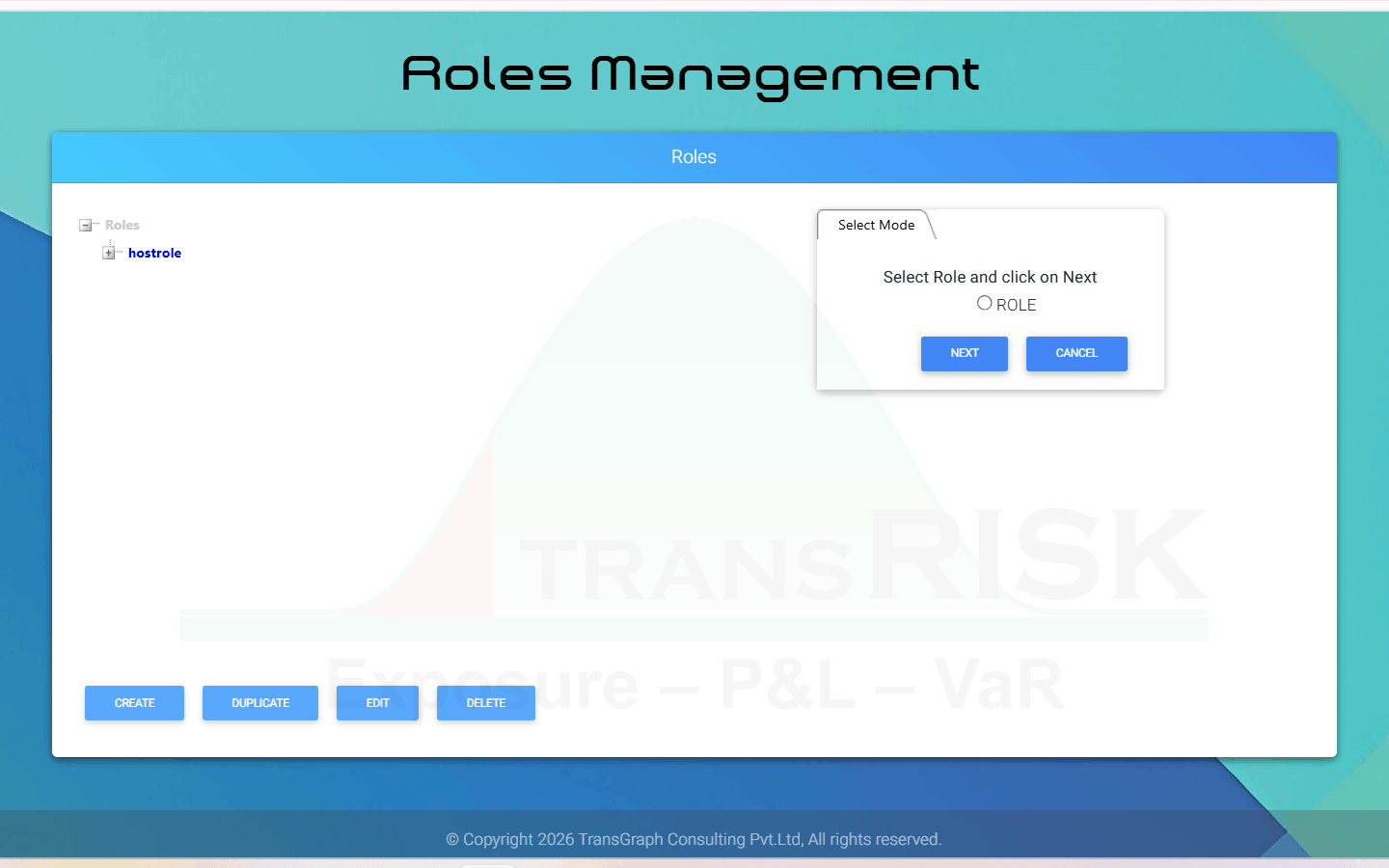 Roles Management — the role tree with create, duplicate, edit and delete, and the mode selector for building a new role
